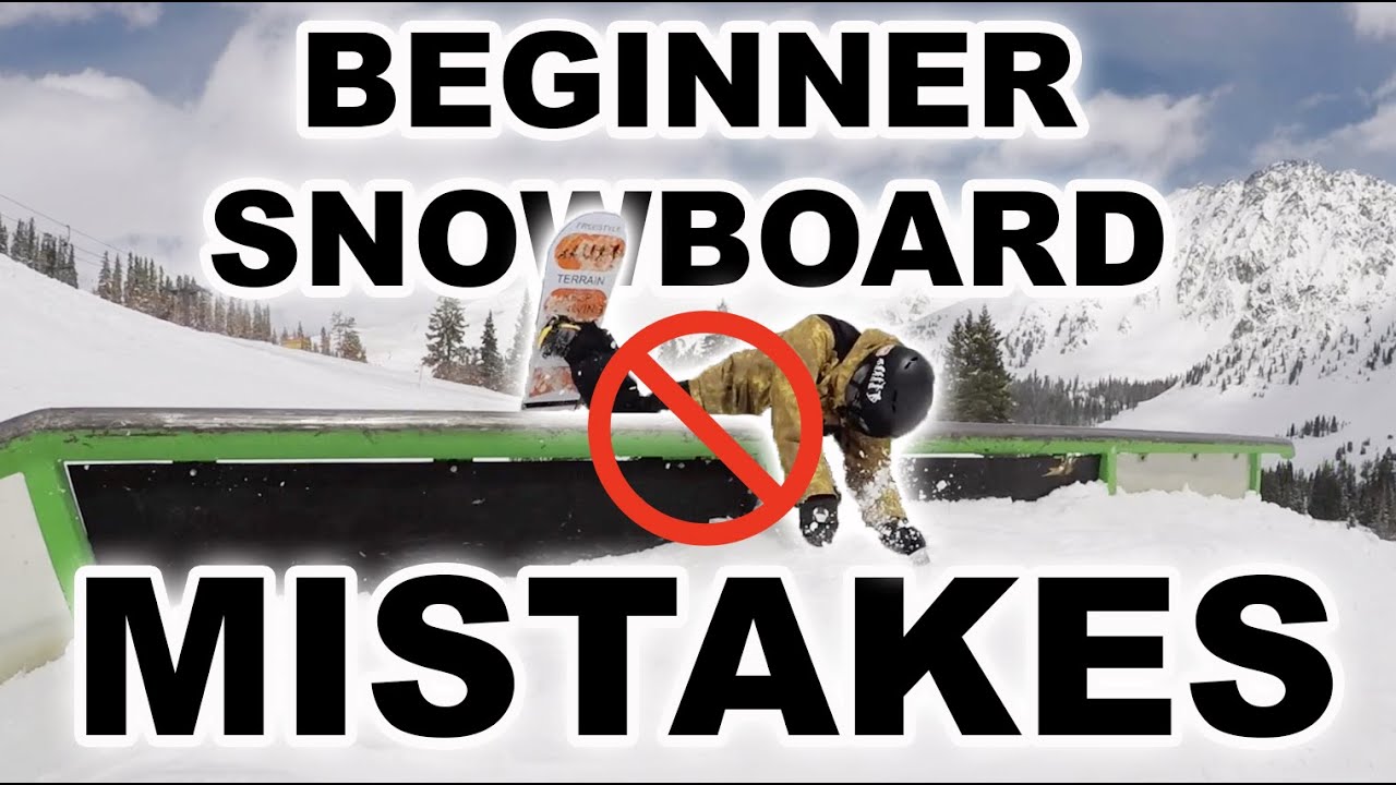 How to Avoid Beginner Snowboarding Mistakes